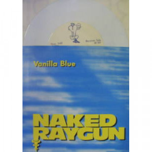 Naked Raygun - Vanilla Blue - 7 - Vinyl - 7"