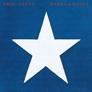 Neil Young - Hawks & Doves - LP - Vinyl - LP