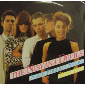 Nirvana Devils - Some Foreign Shore - 7 - Vinyl - 7"