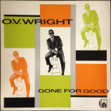 O.V. Wright - Gone For Good - LP