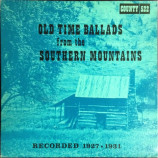 Old Time Ballads From The Southern Mountains - Old Time Ballads From The Southern Mountains - LP