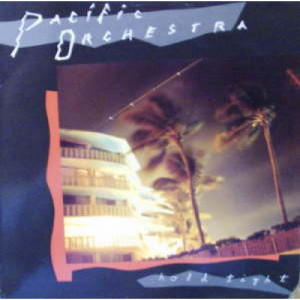 Pacific Orchestra - Hold Tight - LP - Vinyl - LP