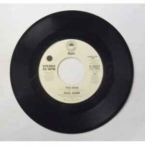 Paul Horn - Too High - 7 - Vinyl - 7"