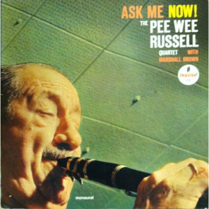 Pee Wee Russell - Ask Me Now! - LP - Vinyl - LP