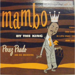 Perez Prado - Mambo By The King - 7 - Vinyl - 7"