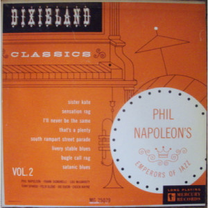 Phil Napoleon - Dixieland Classics Vol. 2: Phil Napoleon's Emperors Of Jazz 10