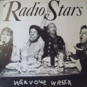 Radio Stars - Nervous Wreck - LP - Vinyl - LP