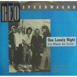 Reo Speedwagon - One Lonely Night - 7 - Vinyl - 7"