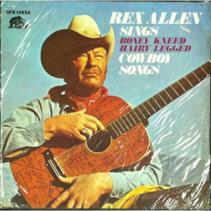 Rex Allen - Sings Boney Kneed Hairy Legged Cowboy Songs - LP - Vinyl - LP