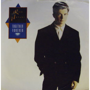 Rick Astley - Together Forever - 7 - Vinyl - 7"