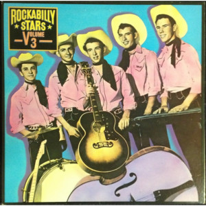 Rockabilly Stars Volume 3 - Rockabilly Stars Volume 3 - LP - Vinyl - LP