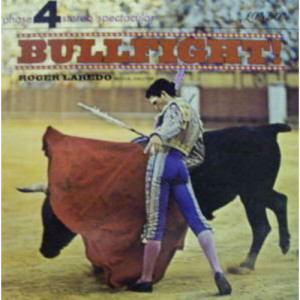 Roger Laredo - Bullfight! - LP - Vinyl - LP