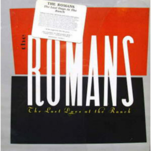 Romans - Last Days At The Ranch - LP - Vinyl - LP