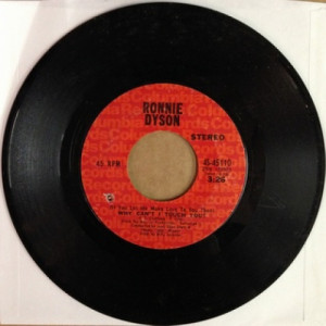 Ronnie Dyson - Why Can't I Touch You? - 7 - Vinyl - 7"