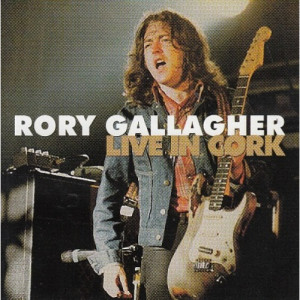 Rory Gallagher - Live In Cork 1990 - CD - CD - Album