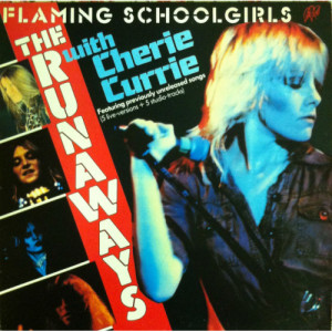 Runaways - Flaming School Girls - LP - Vinyl - LP