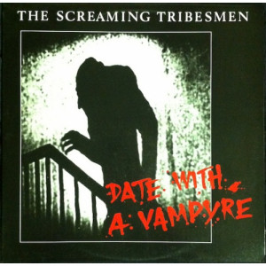 Screaming Tribesmen - Date With A Vampyre - LP - Vinyl - LP