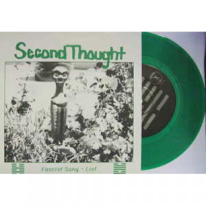 Second Thought - Fascist Song - 7 - Vinyl - 7"