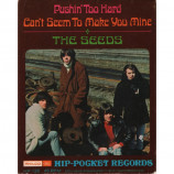 Seeds - Pushin' Too Hard (Hip Pocket Series) - 45