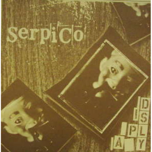 Serpico - Display - 7 - Vinyl - 7"