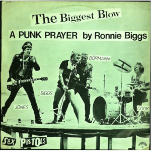 Sex Pistols - Biggest Blow (A Punk Prayer By Ronnie Biggs/My Way - 12 - Vinyl - 12" 