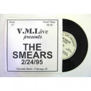 Smears - V.M.L. Live Presents: 2/24/95 Fireside Bowl-Chicago, IL - 7