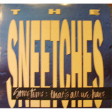 Sneetches - Sometimes That's All We Have - LP