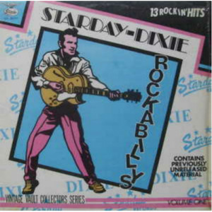 Starday-Dixie Rockabillys Vol. 1 - Starday-Dixie Rockabillys Vol. 1 - LP - Vinyl - LP