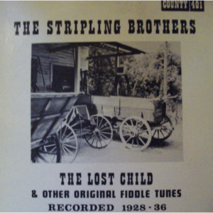 Stripling Brothers - Lost Child & Other Original Fiddle Tunes - LP - Vinyl - LP