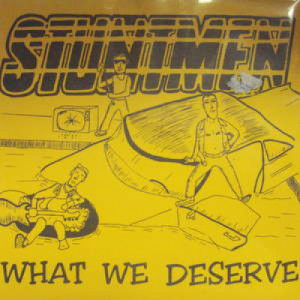 Stuntmen - What We Deserve - 7 - Vinyl - 7"