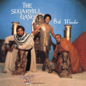 Sugarhill Gang - 8th Wonder - LP - Vinyl - LP