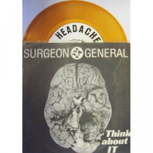 Surgeon General - Think About It - 7 - Vinyl - 7"