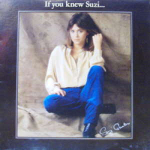 Suzi Quatro - If You Knew Suzi… - LP - Vinyl - LP