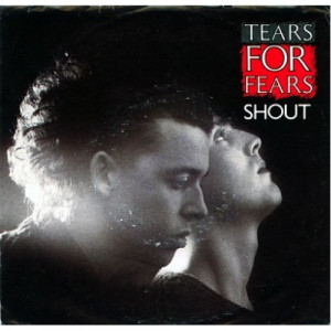 Tears For Fears - Shout - 7