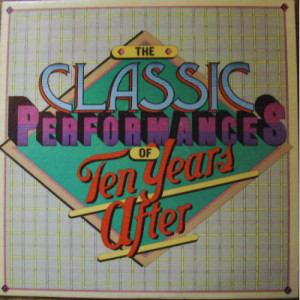 Ten Years After - Classic Performances Of… - LP - Vinyl - LP