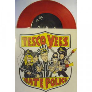 Tesco Vee's Hate Police - Crime Pays (the Bills), - 7 - Vinyl - 7"