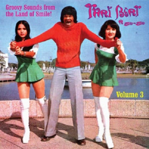 Thai Beat A Go-Go Vol 3 - Thai Beat A Go-Go Vol 3 - LP - Vinyl - LP