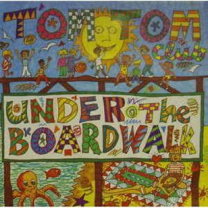 Tom Tom Club - Under the Boardwalk - 7 - Vinyl - 7"