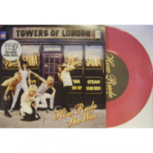 Towers of London - How Rude She Was - 7 - Vinyl - 7"