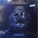Twilight Idols - Beyond Good And Evil - LP