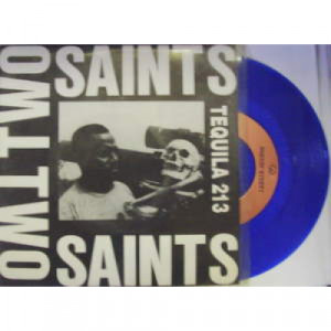 Two Saints - Tequila 213 - 7 - Vinyl - 7"