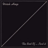 Uriah Heep - Best of Uriah Heep, Pt. 2 - CD