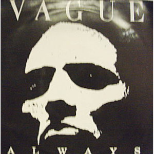 Vague - Always - 7 - Vinyl - 7"