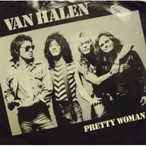 Van Halen - Pretty Woman - 7 - Vinyl - 7"