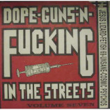 Various Artists - Dope-Guns-N-Fucking In the Streets Volume 7 - 7