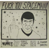 Various Artists - Fuck You Spaceman (Mummies/Phantom Surfers + more!) - 7