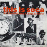 Various Artists - This Is Soca w/ David Rudder & Charlies Roots - LP