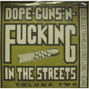 Various - Dope Guns N Fucking Volume 2 - 7 - Vinyl - 7"