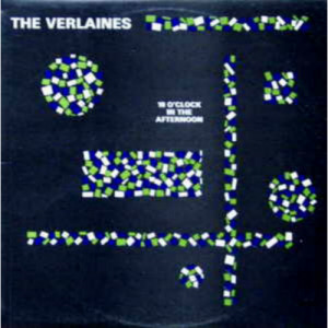 Verlaines - 10 O'Clock In The Afternoon - LP - Vinyl - LP