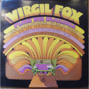 Virgil Fox - Plays the Classics-Heavy To Light - LP - Vinyl - LP